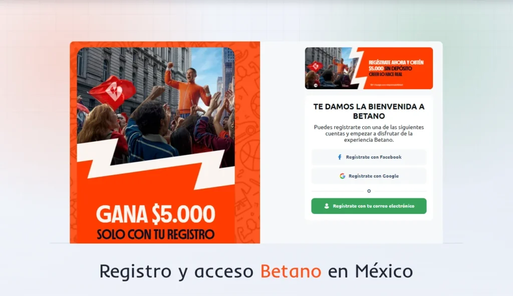 Registro y acceso a Betano en México